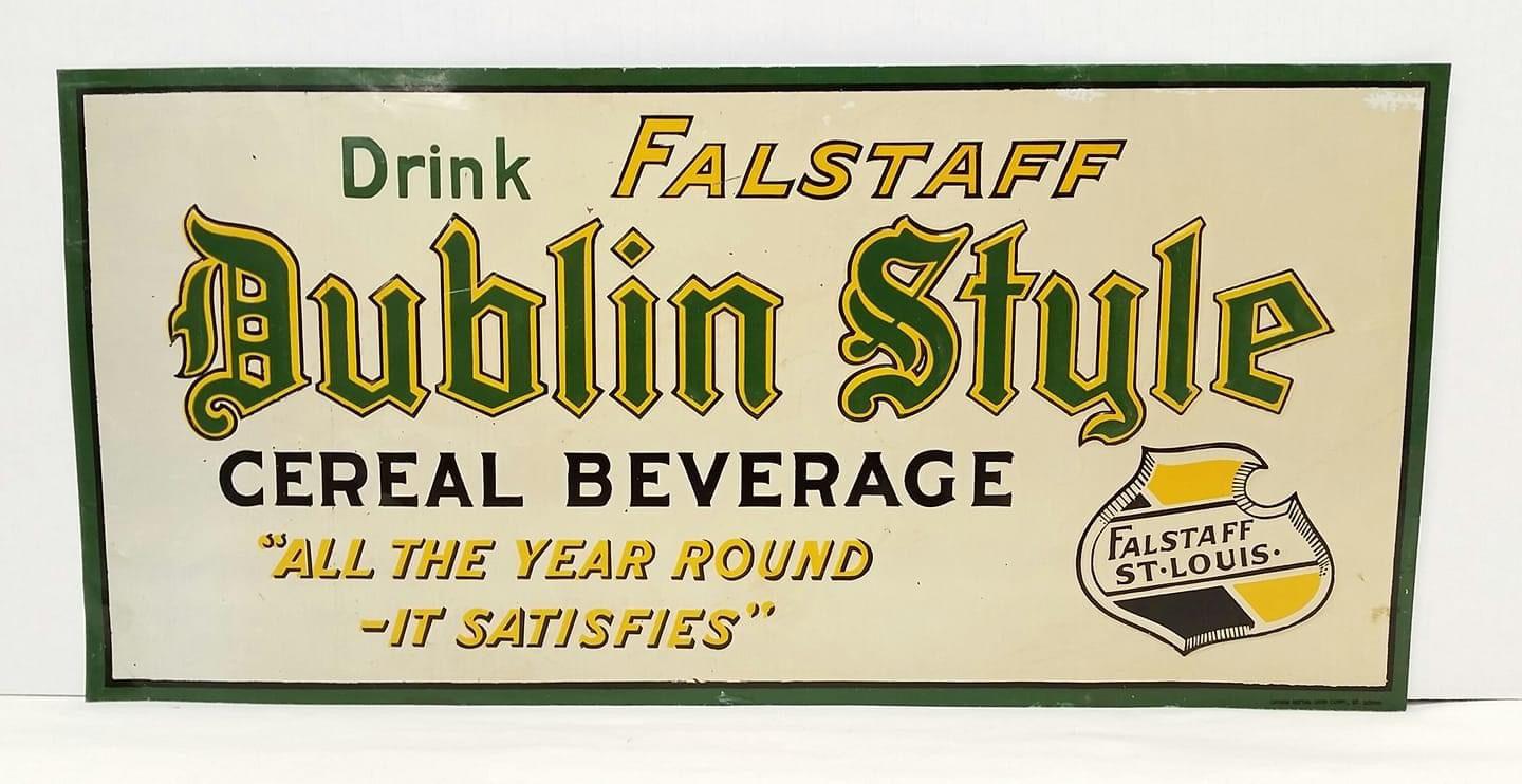 Falstaff Dublin Style Tin Tacker Sign, St. Louis, MO. Circa 1920's.
