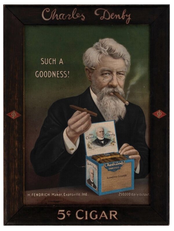 Charles Denby 5cts Cigar, Wood framed Sign. H. Fendrich Maker, Evansville, IN. Circa 1900